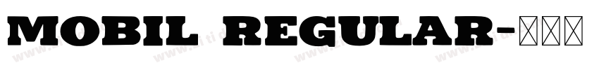 Mobil Regular字体转换